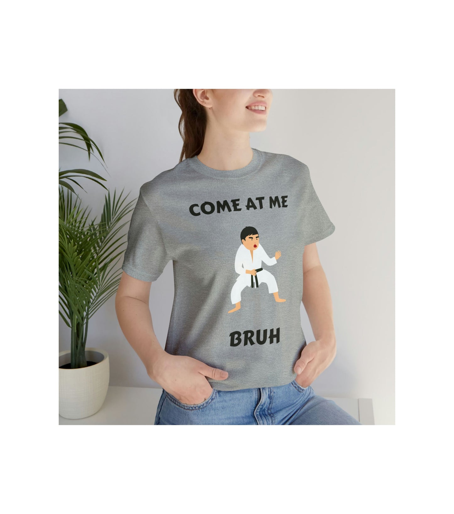 Come At Me Bruh T-shirt